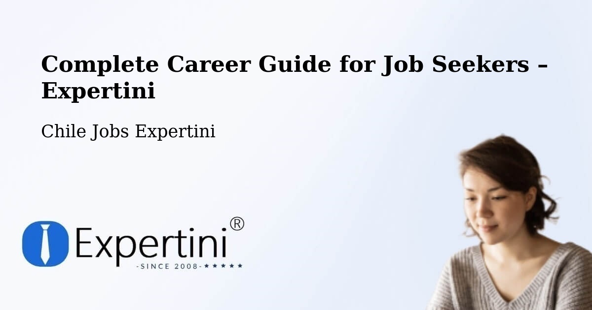 Career Guide for Job Seekers – Quinchao - Quinchao, Chile Jobs Expertini