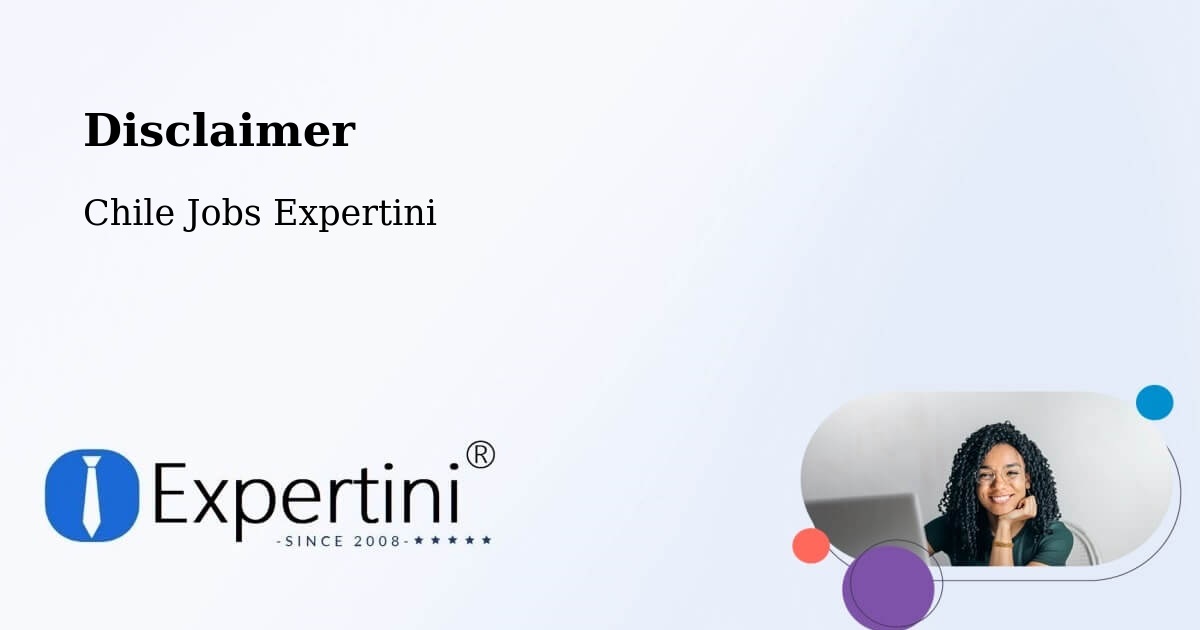 Disclaimer – Quinchao - Chile Jobs Expertini