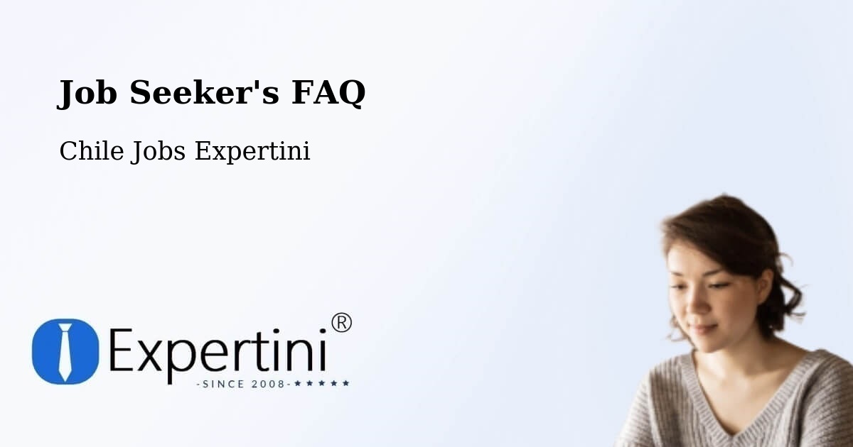 Job Seeker FAQ – Quinchao - Chile Jobs Expertini